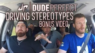 Dude Perfect + Dale Earnhardt Jr Driving Stereotypes BONUS