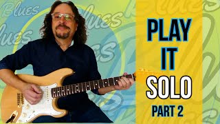 Mastering Blues Guitar: Solo Rhythm and Lead + Incredible Fill Licks