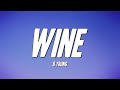 B Young - WINE (Lyrics)