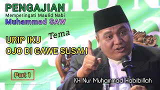 URIP IKU KUDU BAHAGIA OJO DI GAWE SUSAH prt#1