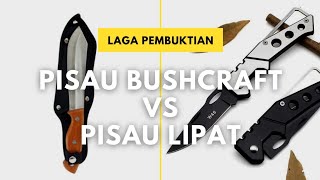 Pisau Bushcraft Rp.30.000 VS Pisau Lipat Rp.20.000 | #ReviewProduk