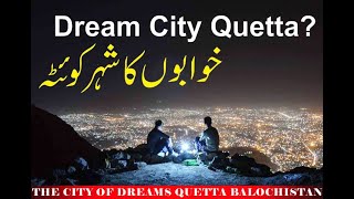 Quetta The City of Dreams Complete documentary and history