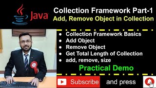 Java Collection Framework Part - 1 (Add Object, Remove Object, Display Collection) - Practical Demo