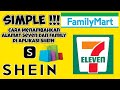 SIMPLE‼️Begini Cara Menambahkan Alamat Seven Eleven & Family Mart di Aplikasi SHEIN