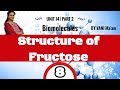 Structure of Fructose |Grade 12|Part-8|Biomolecules. |chemistry cbse