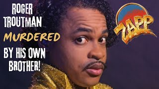 The Tragic Death of Roger Troutman | Zapp Band