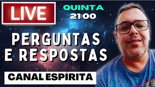 ÚLTIMA LIVE DE 2024 NO CANAL ESPÍRITA I Perguntas e Respostas #59