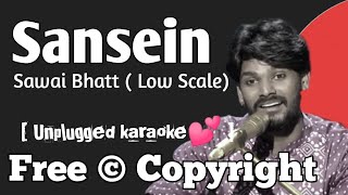 Jab Tak Saansein Chalengi | Low Scale | Unplugged karaoke | Sawai Bhatt | New Viral Song