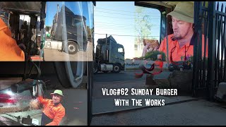 Trucking Vlog#62 Sunday Burger With The Works