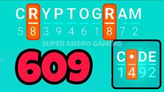 CRYPTOGRAM 609
