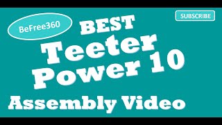 BEST Teeter Power 10 Assembly Video