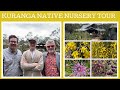 Kuranga Native Nursery; full tour!