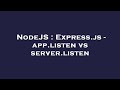 NodeJS : Express.js - app.listen vs server.listen