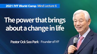 [Eng] #6 The power that brings about a change in life - 2021 IYF Online WorldCamp Live