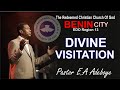 Pastor E.A Adeboye Sermon @ DIVINE VISITATION_ BENIN CITY