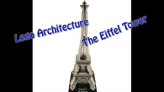 Lego Architecture Eiffel Tower - UNBOXING - BUILD - REVIEW