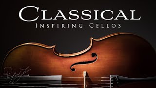 Inspiring Classical Cellos | Classical Cello Background Music | Rafael Krux