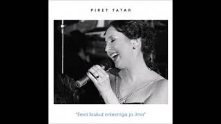 Piret Tatar - Kui ootab sadam