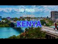 Top Places To Visit In KENYA| Wonders of Kenya| Top 7 Must Visit Places In Kenya| 4K Travel Video