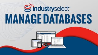 Managing IndustrySelect Databases