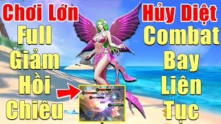 [Gcaothu] Lauriel chơi lớn Full Giảm Hồi Chiêu bay liên tục không nghỉ - Hủy diệt combat chết sạch