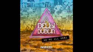 Delhi 2 Dublin - California (Original Mix)