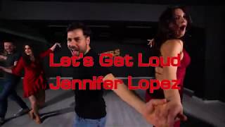 Let's Get Loud | Jennifer Lopez | Cha Cha Cha Choreography by Stelios Ladas