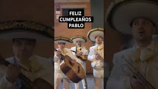 CUMPLEAÑOS PABLO FELICIDADES #cumpleaños #mañanitas #serenatavirtualpersonalizada #musica