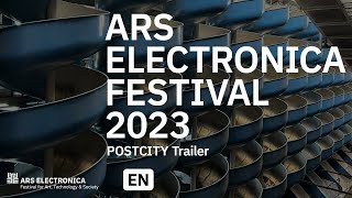 Ars Electronica Festival 2023 - POSTCITY Trailer