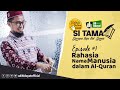 Episode#1 Si Tama -  RAHASIA NAMA MANUSIA DALAM ALQURAN - Ustadz Adi Hidayat