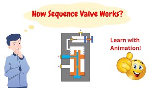 Sequence Valve Complete Explanation !