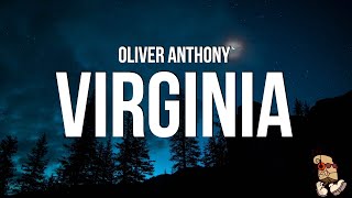 Oliver Anthony - Virginia (Lyrics)