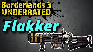 The Flakker is UNDERRATED - Borderlands 3 Underrated