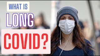 What is Long COVID?