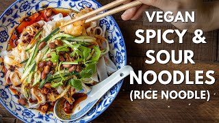 Refreshing Spicy and Sour Rice Noodle (with homemade rice noodles)