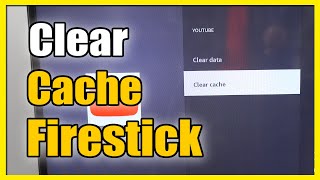 How to Clear Cache on Amazon Firestick Apps (Fix Apps FAST)