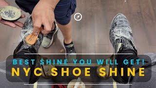 Best shine you will get in NYC!! | NYC Shoe Shine