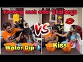 Kiss or Water Dip challenge ❤️😂😰 ft ​⁠@behlbrothers1589