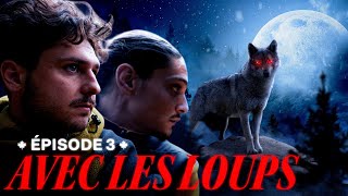 DES LOUPS À LA PORTE : FIN DE TREK ÉPIQUE  - 2 SEMAINES AU CANADA - EP. 3