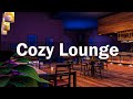 Cozy Lounge Music - Smooth Jazz Bossa Nova Lounge & Winter Cafe Shop Ambience For Work,Study,Relax