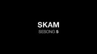 Skam Season 5 Trailer