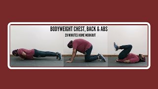 29 Minutes Bodyweight Chest, Back, and Abs Home Workout | Day 196