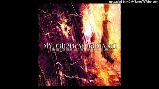 06. Headfirst For Halos - My Chemical Romance - IBYMBYBMYL