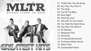 The Best Of Michael Learns To Rock   -  Michael Learns To Rock Full Live - MLTR Greatest Hits