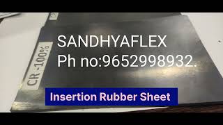 Insertion Rubber Sheet