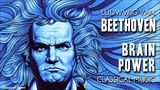 Beethoven Brain Power Music | Super Powerful Playlist To Recharge Focus Study