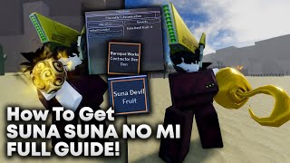 [AUT] How TO GET *NEW* SUNA SUNA NO MI FULL GUIDE!