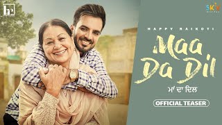 Maa Da Dil (Teaser) Happy Raikoti | Laddi Gill | Sudh Singh | Sky Digital | New Punjabi Songs 2021