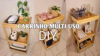 DIY: FIZ UM CARRINHO MULTIUSO BAIXO CUSTO | quarto | sala | cozinha