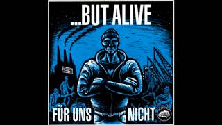 ...But Alive - Sie war sie ist sie bleibt